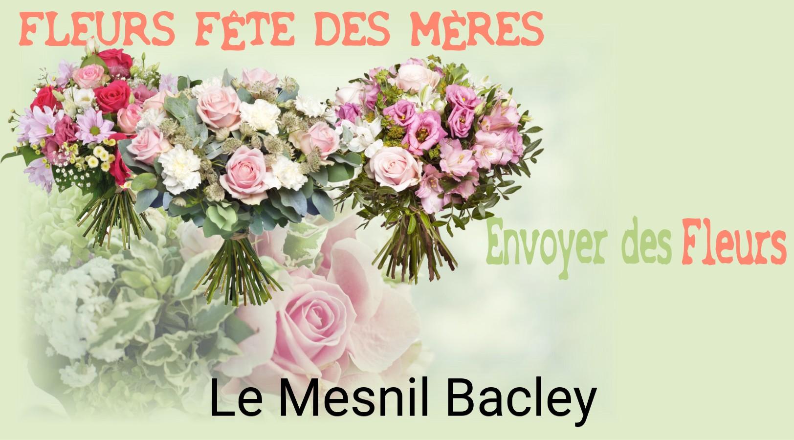 Bouquet de Fête des Mères livré à Le Mesnil-Bacley